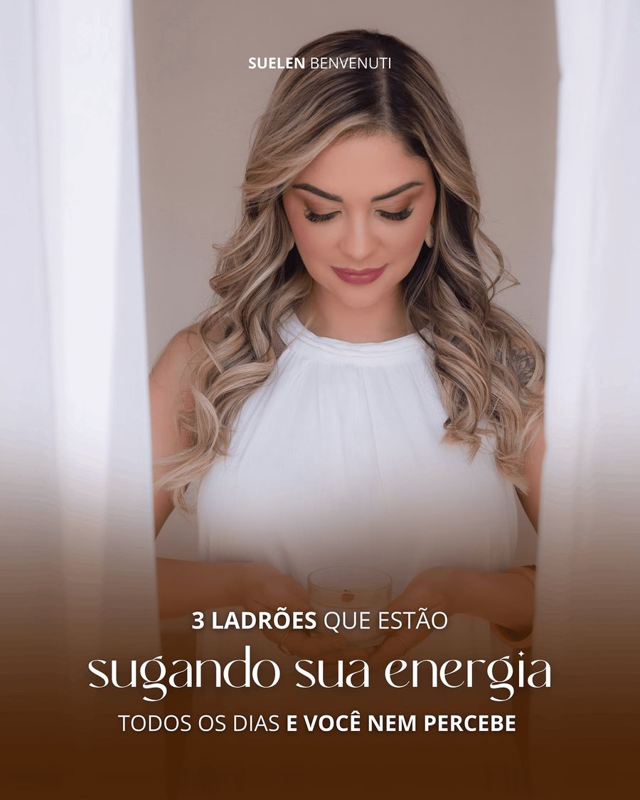 3 ladrões que estão sugando sua energia